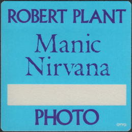 ##MUSICBP0191 - Robert Plant (Led Zeppelin) OTTO Photo Backstage Pass from the 1990 Manic Nirvana Tour