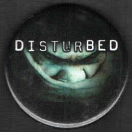 ##MUSICBQ0243  -  Licensed "Disturbed" Pinback from 2000