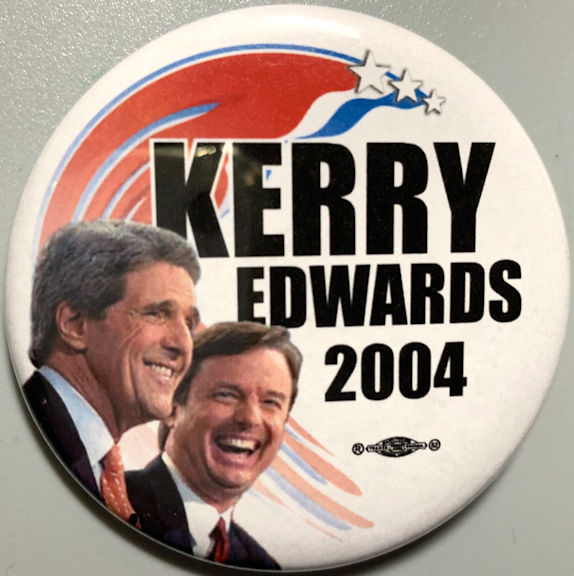 Kerry Edwards 2004 Presidential Election Pinback