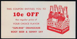#SOZ111  - Sun-Rise Orangeade, Root Beer, and Sunny Sky 10¢ off Coupon